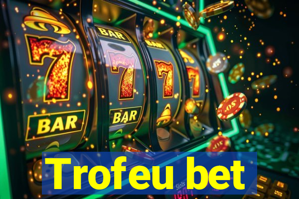 Trofeu bet